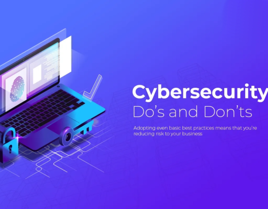 Do's and Don'ts of Cybersecurity
